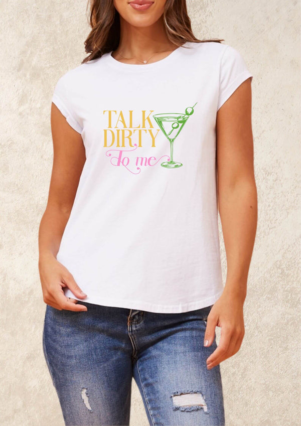 Dirty Martini Ladies Tee Shirt in White